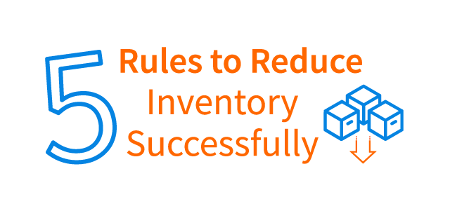 Reduce Inventory