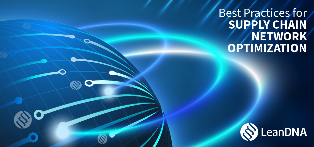 10 Best Practices to Follow for Supply Chain Network Optimization