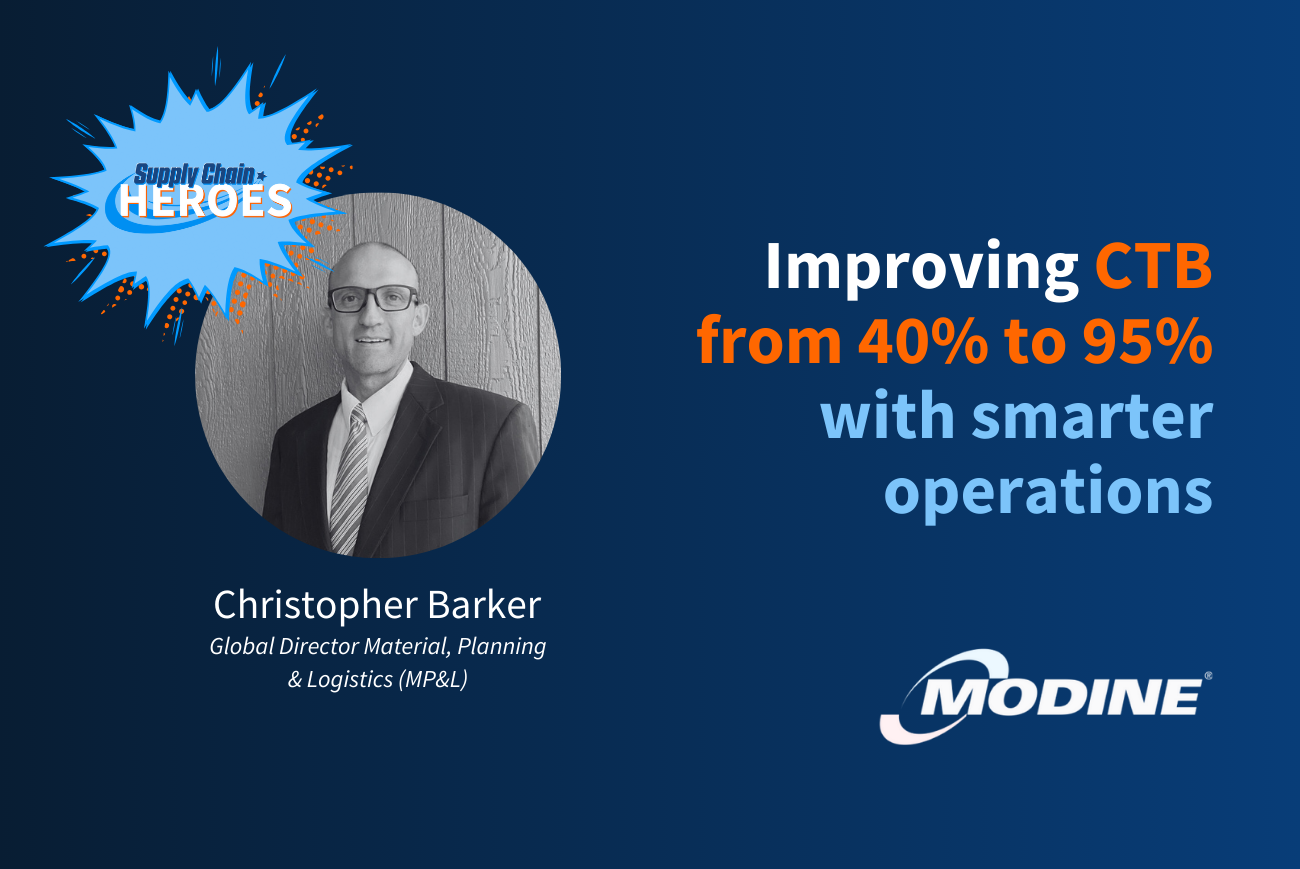 Supply Chain Heroes: Christopher Barker Boosts Modine’s CTB from 40% to 95%