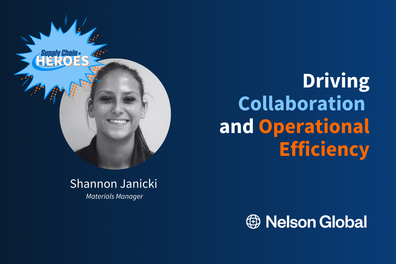 Meet Shannon Janicki: The Nelson Global Supply Chain Hero