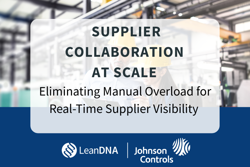 Supplier Collaboration at Scale: Johnson Controls Eliminates Manual Overload for Real-Time Supplier Visibility