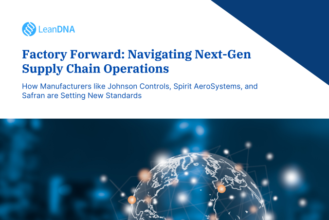 Factory Forward: Navigating Next-Gen Supply Chain Operations