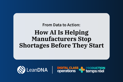 From Data to Action: How AI Is Helping Manufacturers Stop Shortages Before They Start